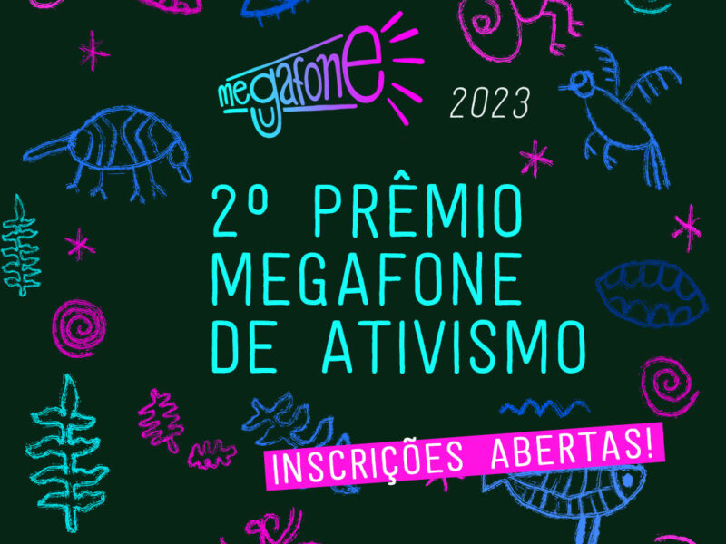 2° Prêmio Megafone de Ativismo